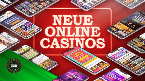 Neue Online Casinos 2021 .